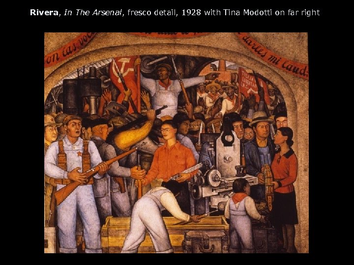 Rivera, In The Arsenal, fresco detail, 1928 with Tina Modotti on far right 