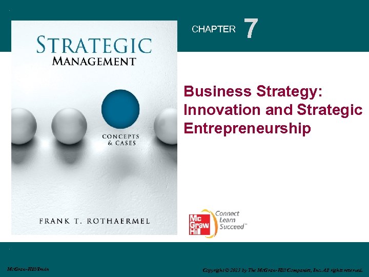 CHAPTER 7 Business Strategy Innovation And Strategic Entrepreneurship