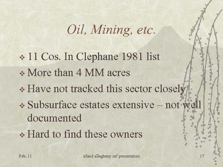 Oil, Mining, etc. v 11 Cos. In Clephane 1981 list v More than 4