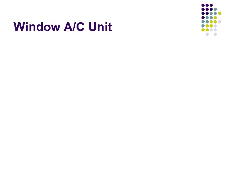 Window A/C Unit 