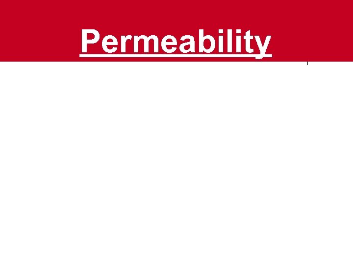 Permeability 
