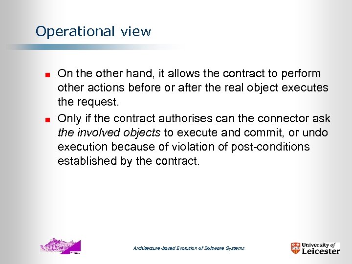 Operational view On the other hand, it allows the contract to perform other actions