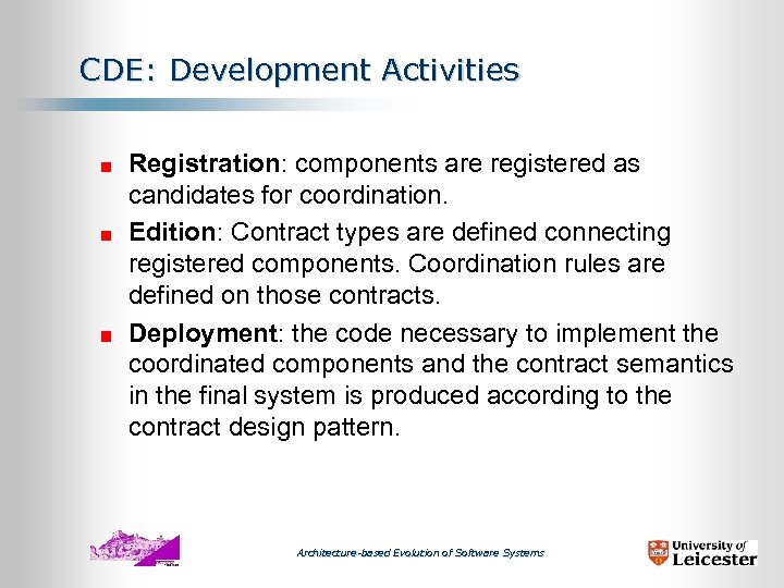 CDE: Development Activities Registration: components are registered as candidates for coordination. Edition: Contract types