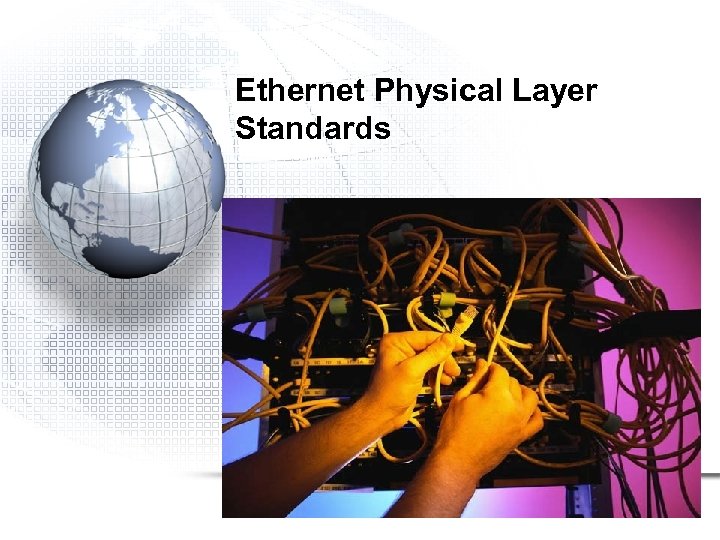 Ethernet Physical Layer Standards 