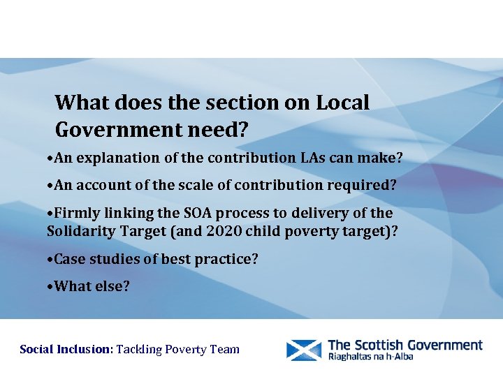 What does the section on Local Government need? • An explanation of the contribution