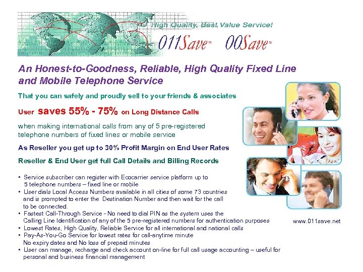 An Honest-to-Goodness, Reliable, High Quality Fixed Line and Mobile Telephone Service That you can