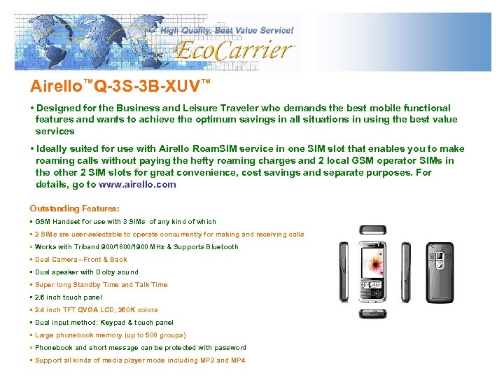 Airello™Q-3 S-3 B-XUV™ • Designed for the Business and Leisure Traveler who demands the