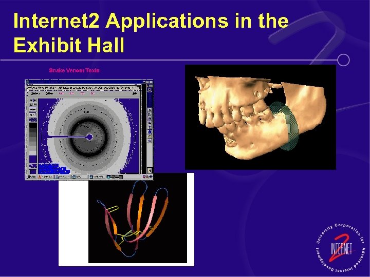 Internet 2 Applications in the Exhibit Hall 