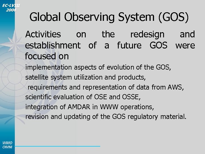 EC-LVIII 2006 Global Observing System (GOS) Activities on the redesign and establishment of a