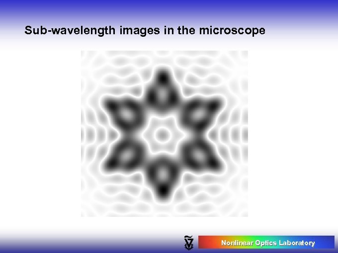 Sub-wavelength images in the microscope Nonlinear Optics Laboratory 