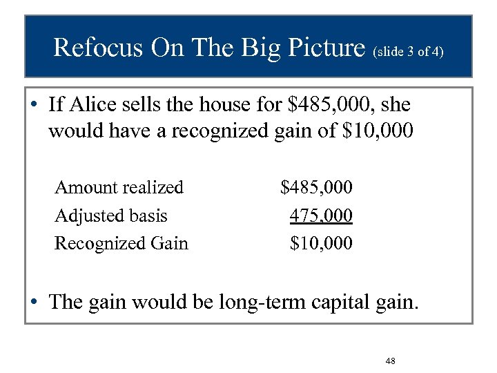 Refocus On The Big Picture (slide 3 of 4) • If Alice sells the