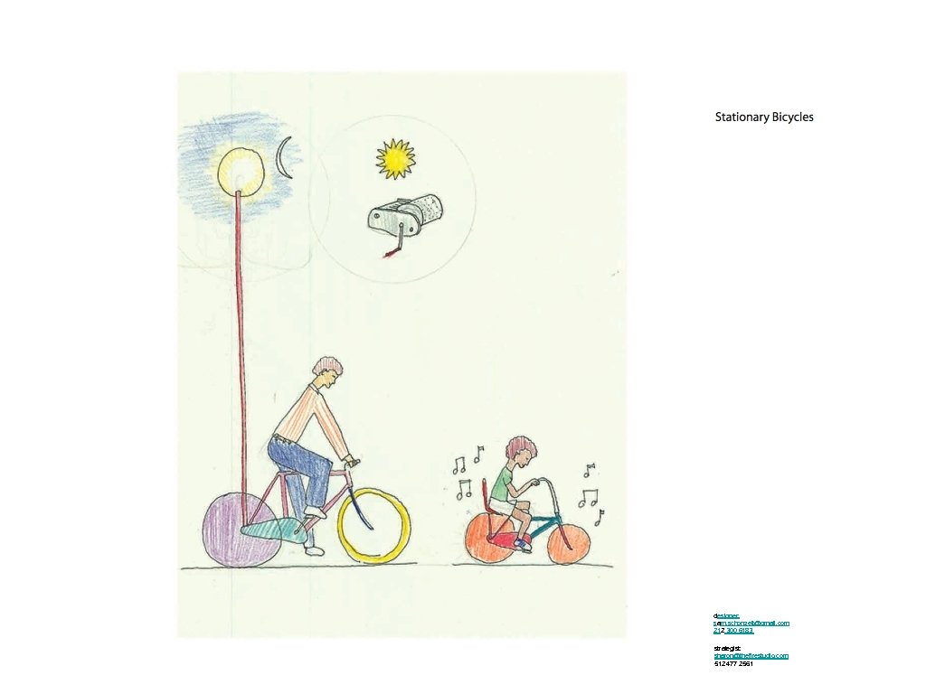 designer: sam. schonzeit@gmail. com 212 300 6183 strategist: sharon@thefirestudio. com 512 477 2561 