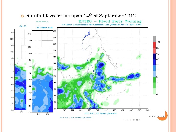  Rainfall forecast as upon 14 th of September 2012 