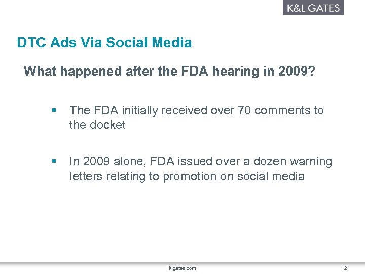 DTC Ads Via Social Media What happened after the FDA hearing in 2009? §