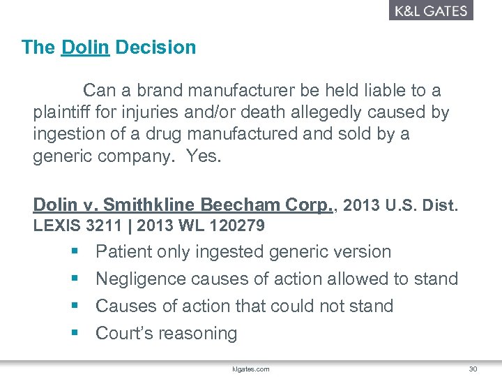 The Dolin Decision Can a brand manufacturer be held liable to a plaintiff for