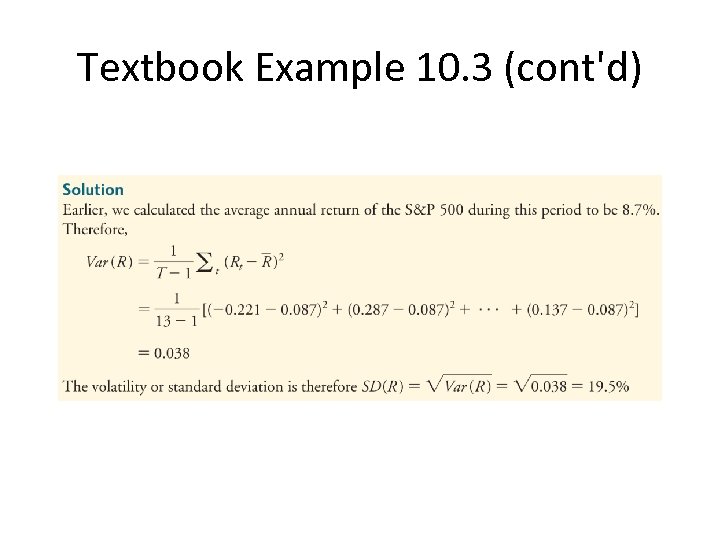 Textbook Example 10. 3 (cont'd) 