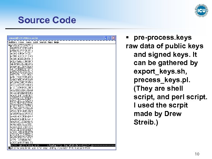 Source Code § pre-process. keys raw data of public keys and signed keys. It