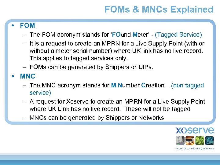 FOMs & MNCs Explained • FOM – The FOM acronym stands for ‘FOund Meter’