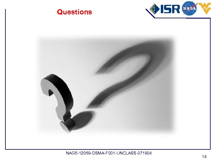Questions NAG 5 -12069 -OSMA-F 001 -UNCLASS-071904 14 