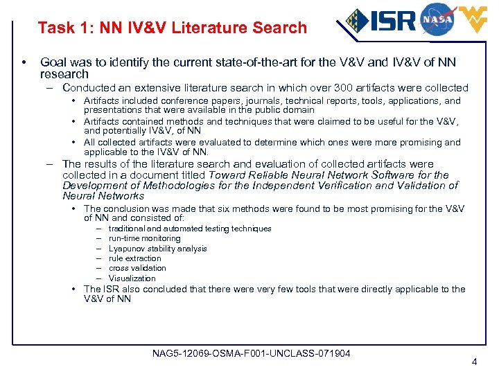Task 1: NN IV&V Literature Search • Goal was to identify the current state-of-the-art