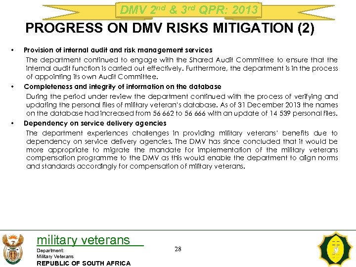 DMV 2 nd & 3 rd QPR: 2013 PROGRESS ON DMV RISKS MITIGATION (2)