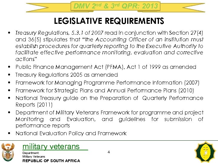 DMV 2 nd & 3 rd QPR: 2013 LEGISLATIVE REQUIREMENTS • Treasury Regulations, 5.