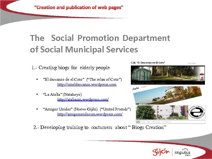 “Creation and publication of web pages” The Social Promotion Department of Social Municipal Services