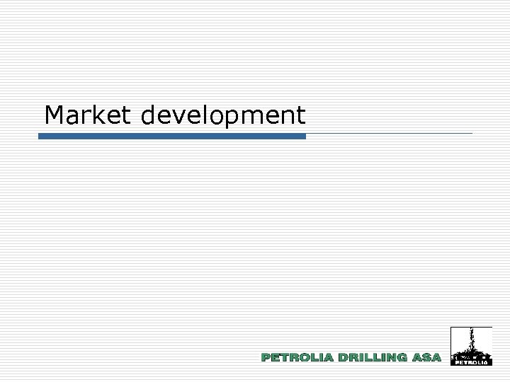 Market development 