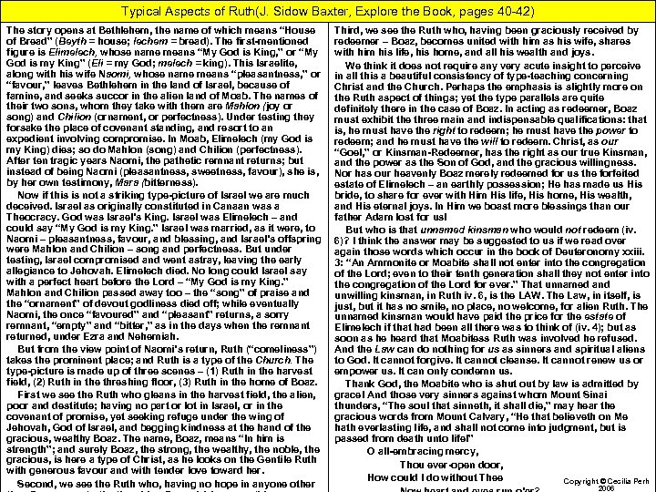 Typical Aspects of Ruth(J. Sidow Baxter, Explore the Book, pages 40 -42) The story