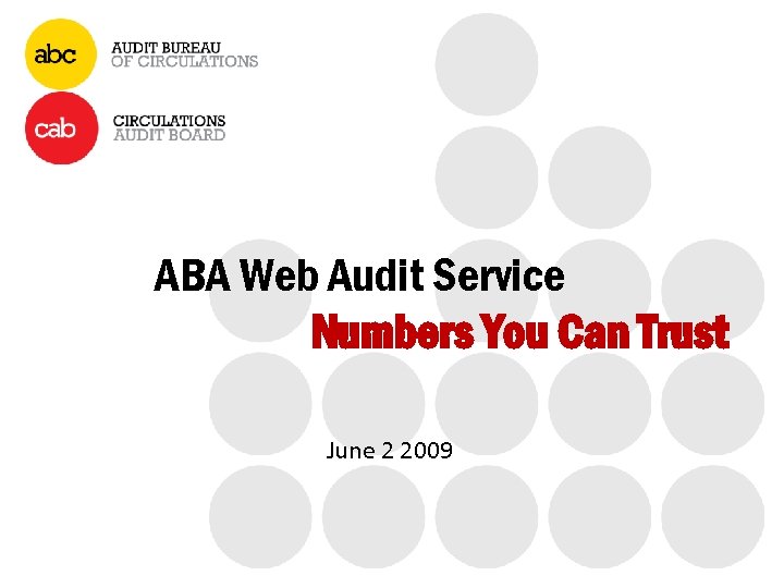 ABA Web Audit Service Numbers You Can Trust June 2 2009 