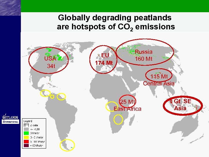 Globally degrading peatlands are hotspots of CO 2 emissions USA 34 t EU 174