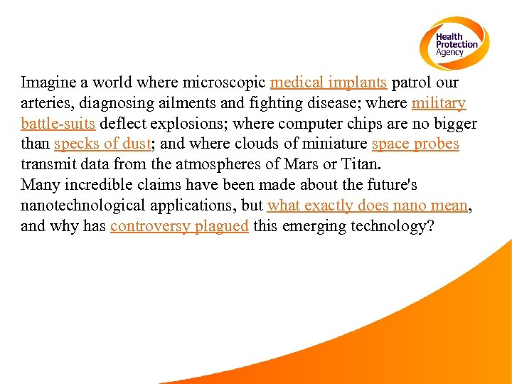 Imagine a world where microscopic medical implants patrol our arteries, diagnosing ailments and fighting