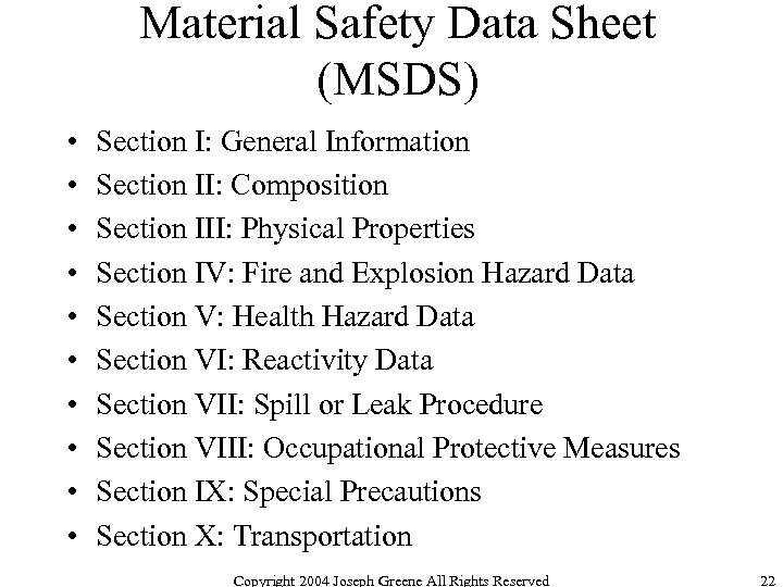 Material Safety Data Sheet (MSDS) • • • Section I: General Information Section II: