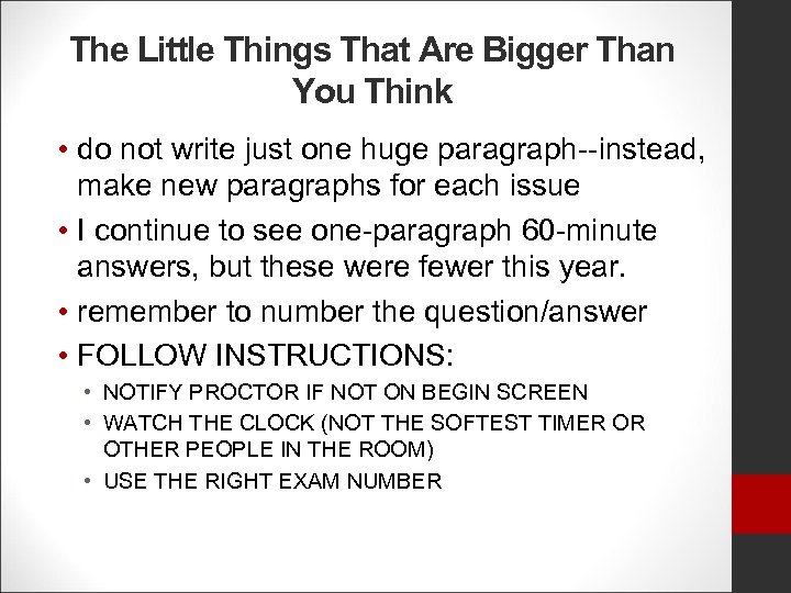 The Little Things That Are Bigger Than You Think • do not write just