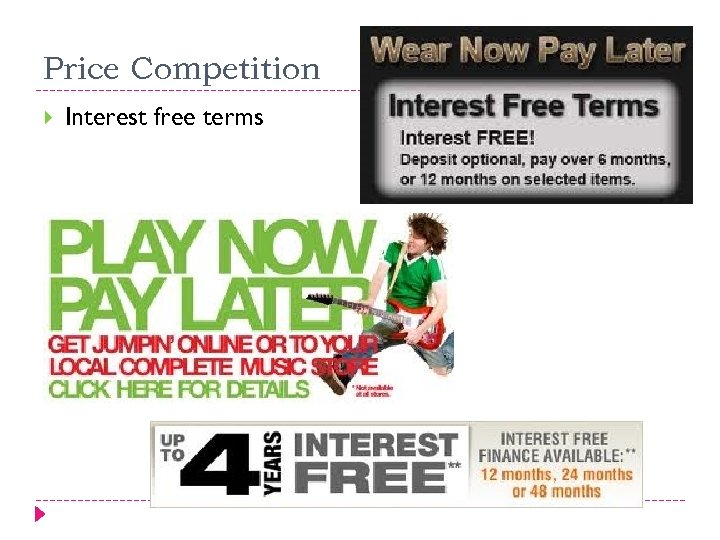 Price Competition Interest free terms 