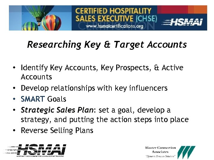 Researching Key & Target Accounts • Identify Key Accounts, Key Prospects, & Active Accounts