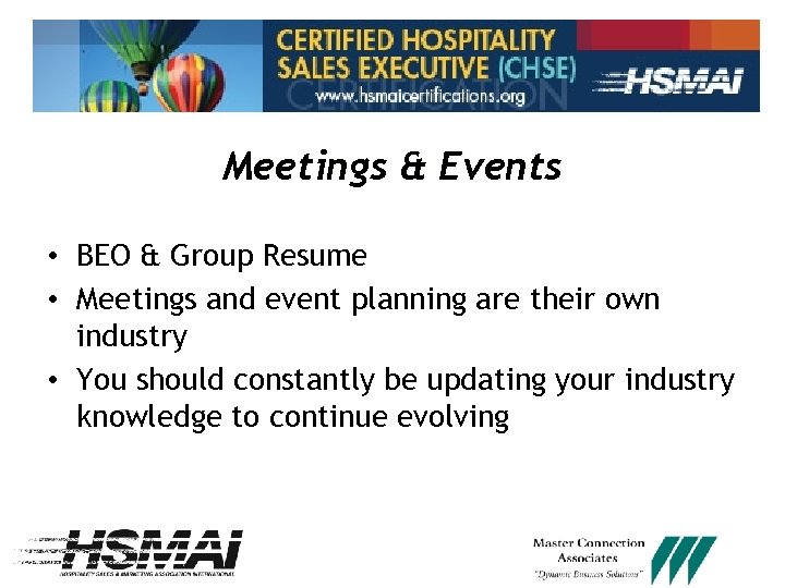 Meetings & Events • BEO & Group Resume • Meetings and event planning are