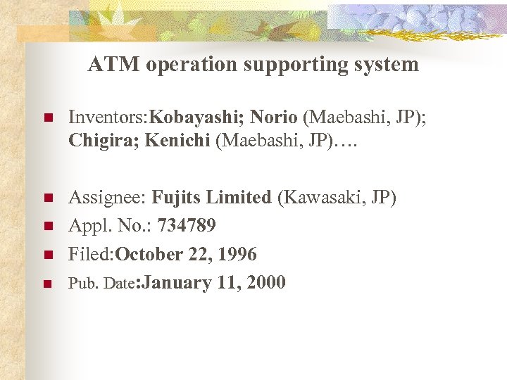 ATM operation supporting system n Inventors: Kobayashi; Norio (Maebashi, JP); Chigira; Kenichi (Maebashi, JP)….