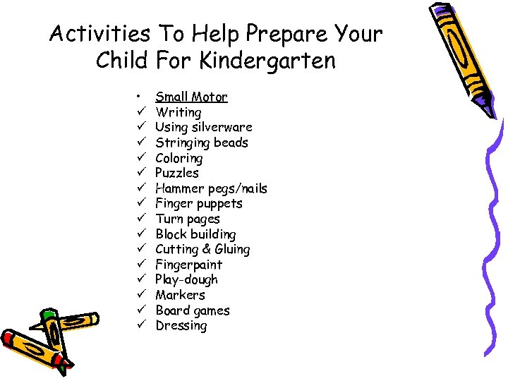 Activities To Help Prepare Your Child For Kindergarten • ü ü ü ü Small