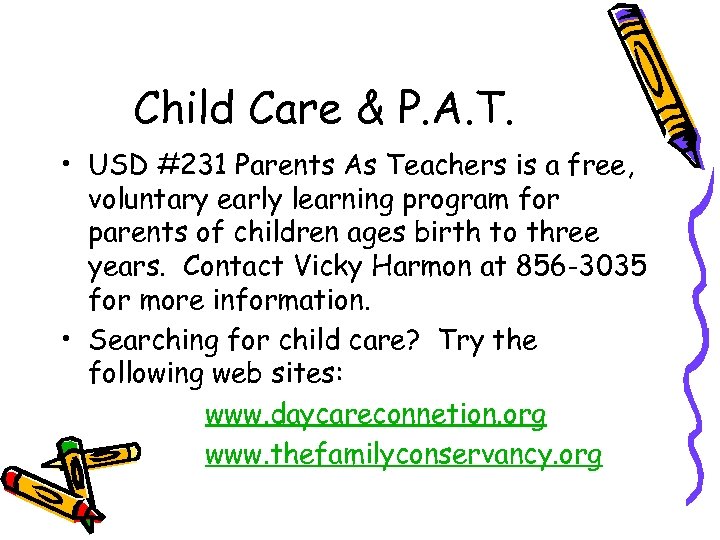 Child Care & P. A. T. • USD #231 Parents As Teachers is a