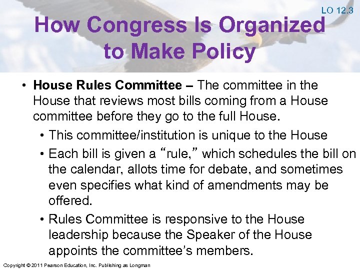 LO 12. 3 How Congress Is Organized to Make Policy • House Rules Committee