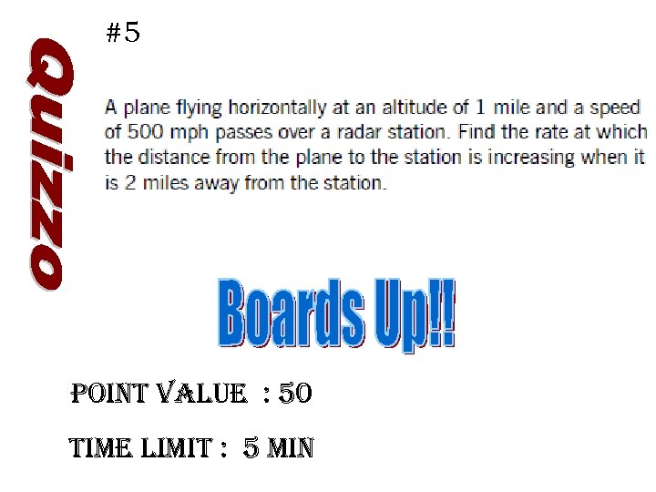 #5 Point Value : 50 time limit : 5 min 