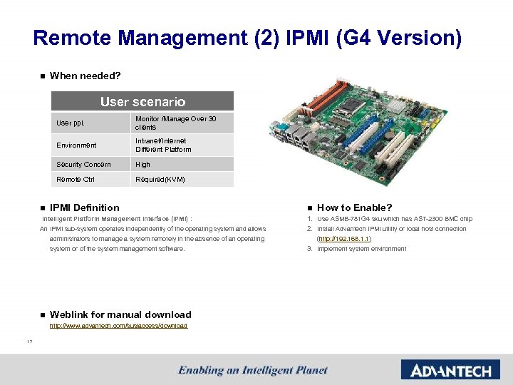 Remote Management (2) IPMI (G 4 Version) n When needed? User scenario User ppl.