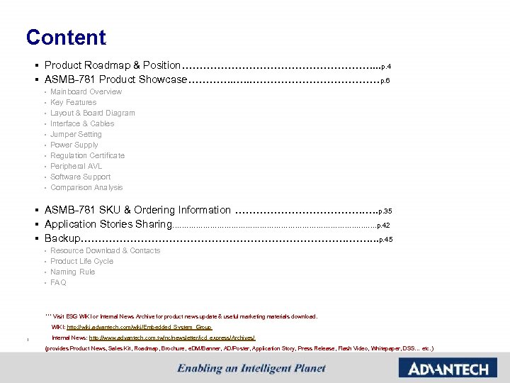 Content Product Roadmap & Position………………………. . . p. 4 § ASMB-781 Product Showcase…………. .