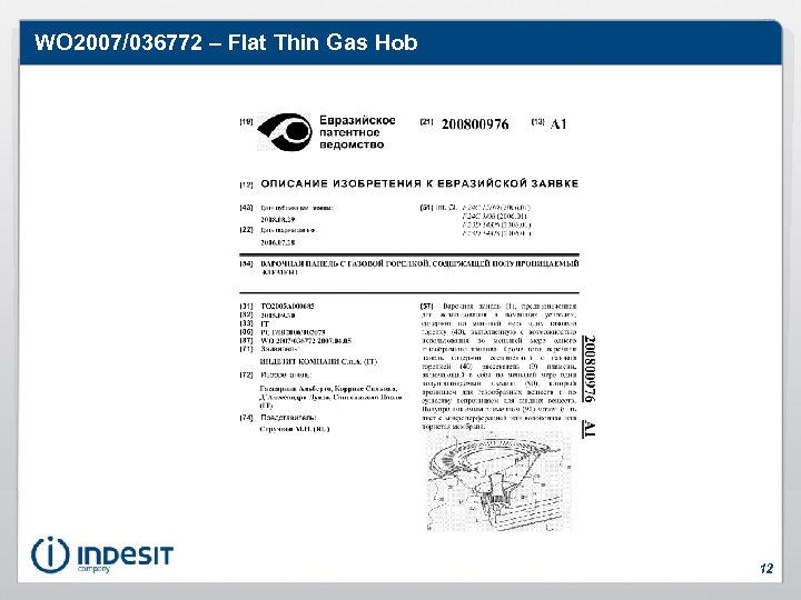 WO 2007/036772 – Flat Thin Gas Hob 12 