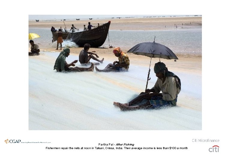 Partha Pal - After Fishing Fishermen repair the nets at noon in Talsari, Orissa,