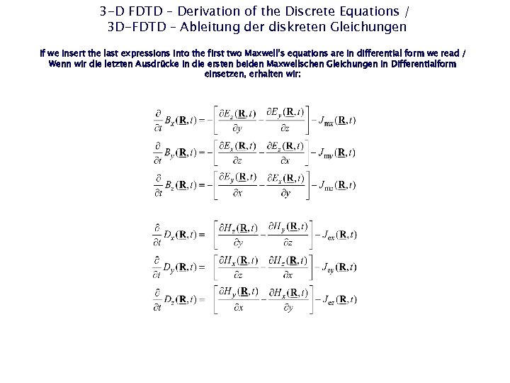 3 -D FDTD – Derivation of the Discrete Equations / 3 D-FDTD – Ableitung