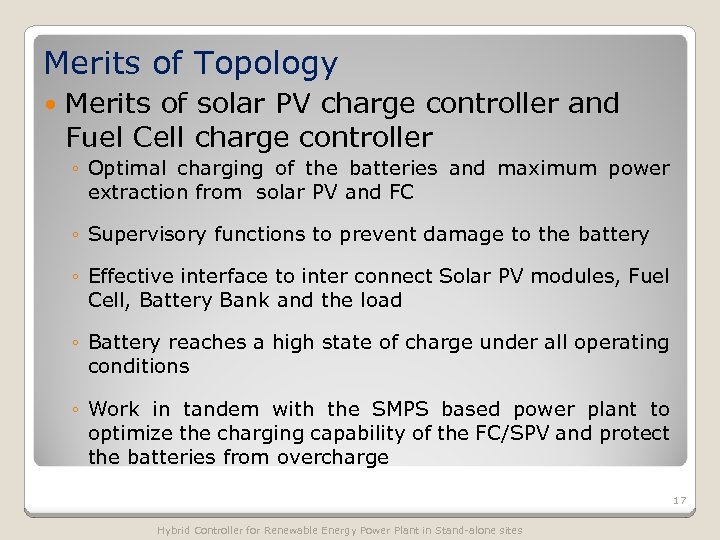Merits of Topology Merits of solar PV charge controller and Fuel Cell charge controller