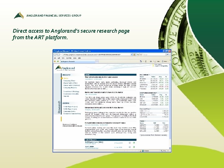 ANGLORAND FINANCIAL SERVICES GROUP Direct access to Anglorand’s secure research page from the ART