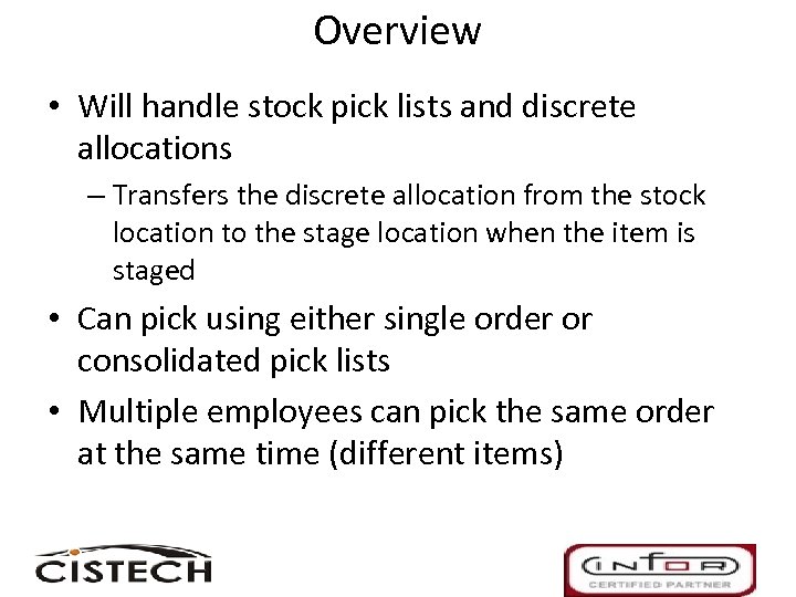 Overview • Will handle stock pick lists and discrete allocations – Transfers the discrete